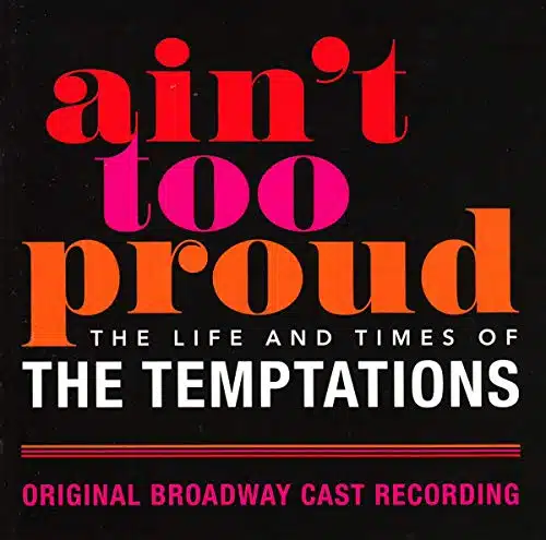 Ain't Too Proud The Life And Times Of The Temptations
