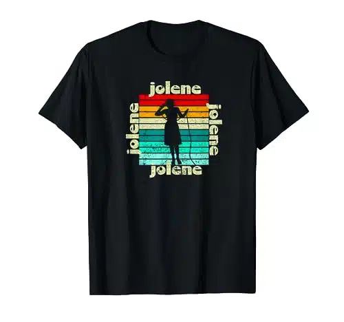 Jolene Retro Vintage Name Singer Song Fun Lyric Gift T Shirt