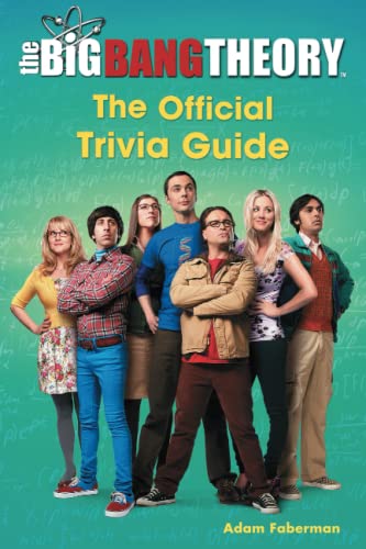 The Big Bang Theory The Official Trivia Guide