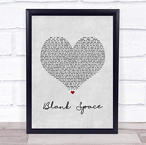 Blank Space Grey Heart Song Lyric Quote Music Poster Gift Present Wedding Song Art Print