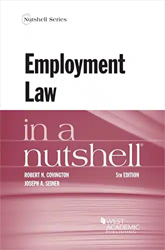 Employment Law in a Nutshell (Nutshells)