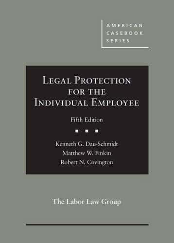 Legal Protection for the Individual Employee (American Casebook Series)