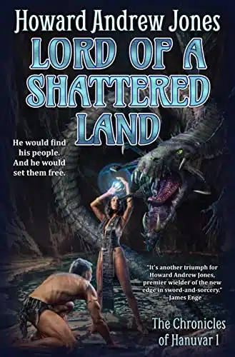 Lord of a Shattered Land (Chronicles of Hanuvar Book )