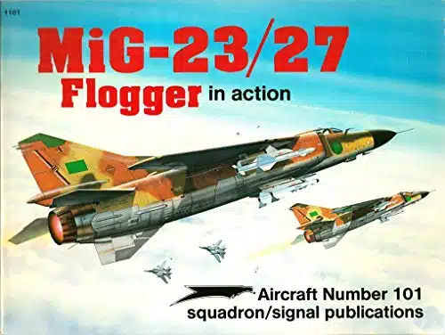 MiG Flogger in action   Aircraft No.