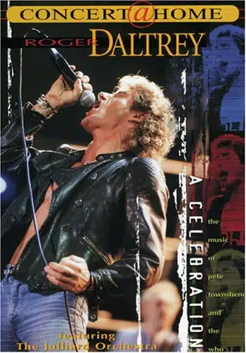 Roger Daltrey A Celebration   With Pete Townshend and Music of the Who [DVD]