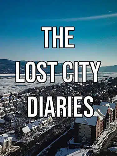 The Lost City Diaries
