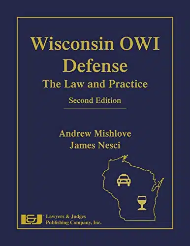 Wisconsin OWI Defense The Law & Practice nd edition with DVD