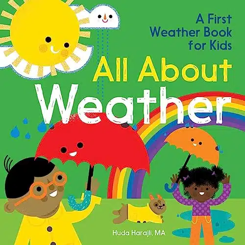 All About Weather A First Weather Book for Kids