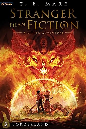 Borderland A LitRPG Adventure (Stranger Than Fiction Book )