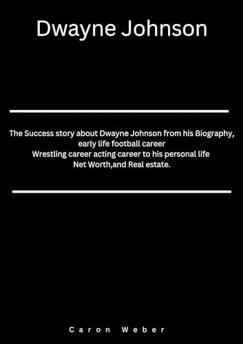 Dwayne Johnson  The Success story about Dwayne Johnson from his Biography, early life football career Wrestling career acting career to his personal life Net Worth,and Real es