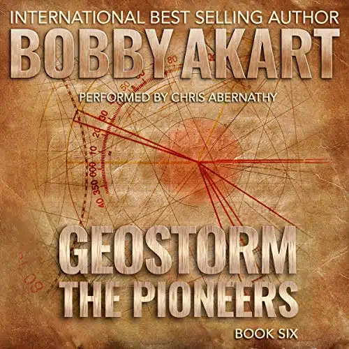 Geostorm The Pioneers The Geostorm Series, Book