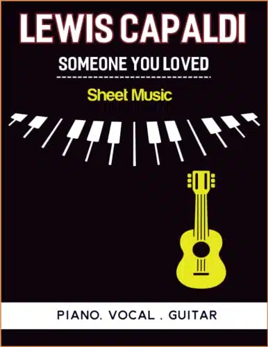 Lewis Capaldi Someone You Loved Sheet Music Songs Anthology