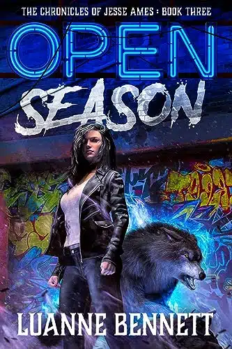 Open Season (The Chronicles of Jesse Ames Book )