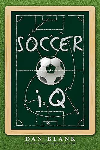 Soccer IQ Things That Smart Players Do, Vol.