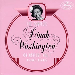 The Complete Dinah Washington On Mercury, Vol.