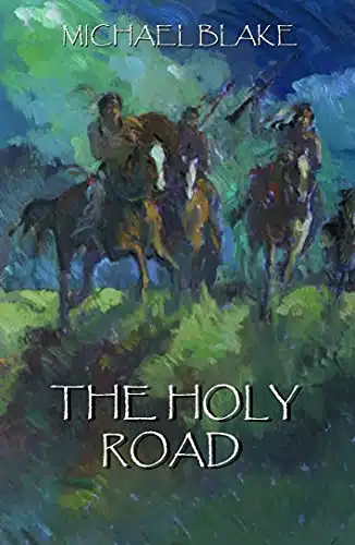 The Holy Road (Dances With Wolves Book )