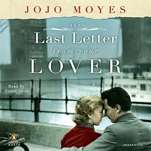 The Last Letter from Your Lover A Novel