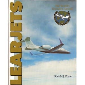 Learjets The World's Executive Aircraft